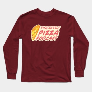 Official Pineapple Pizza Podcast Logo Long Sleeve T-Shirt